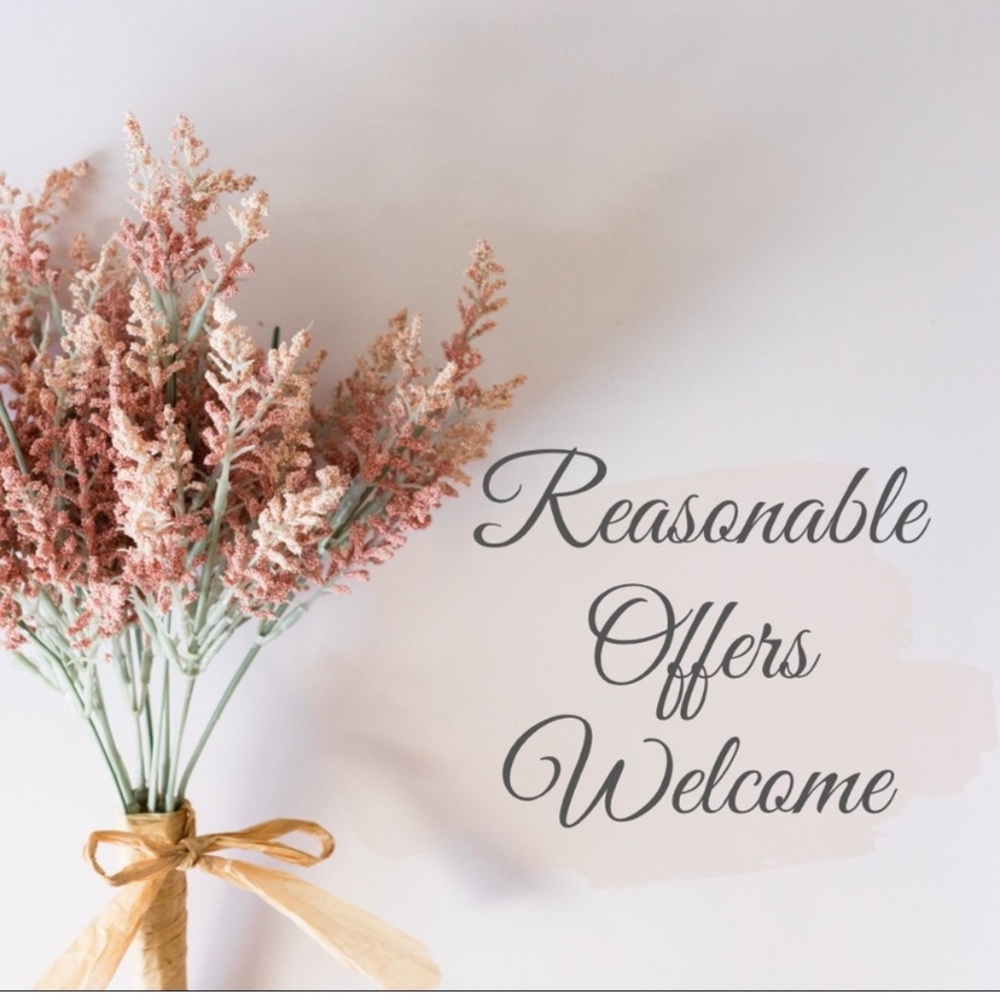 Reasonable Offers Welcome
